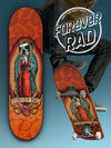 Forever Rad Mother Lola Guadalupe Skateboard PRE-ORDER - Forever Rad-Forever Rad