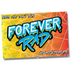 Forever Rad Banners That Don't Suck - Forever Rad